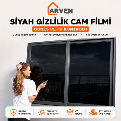 Arven Home Siyah Gizlilik Cam Filmi